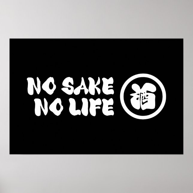 AFFICHE PAS DE SAKE PAS DE VIE (Devant)