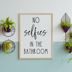 Affiche Pas De Selfies Dans La Salle De Bain Drôle