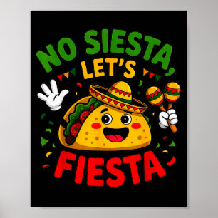 Affiche Pas de sieste, faisons la fête Cinco De Mayo Fête