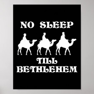 Affiche Pas De Sommeil Jusqu'À Bethléem Drôle Trois Rois M