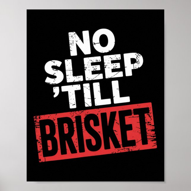 Affiche Pas De Sommeil Jusqu'À Brisket Fumeur De Viande Bb (Devant)