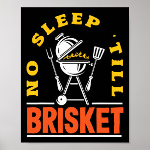 Affiche Pas de sommeil jusqu'à Brisket Pitmaster Bbq Lover