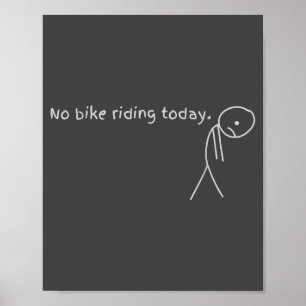 Affiche Pas de vélo aujourd'hui