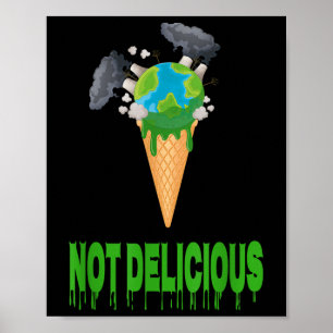 Affiche Pas délicieux Ice Nature Terre Changement climatiq