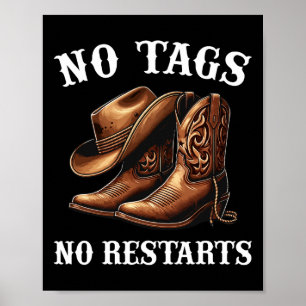 Affiche Pas d'étiquettes Pas de redémarrages Cowboy Casque