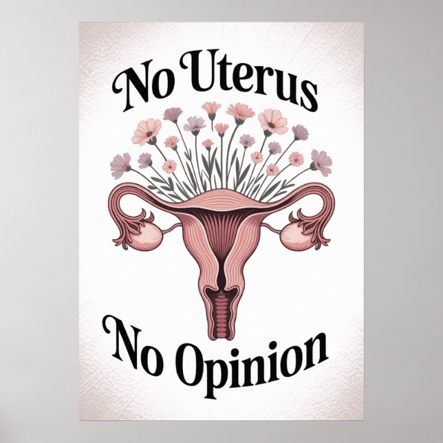 Affiche Pas d'Uterus Pas d'avis (Devant)