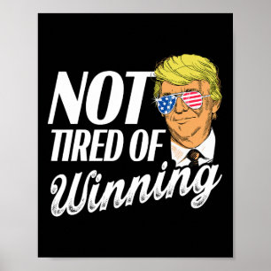 Affiche Pas Fatigué De Gagner Trump En 2024