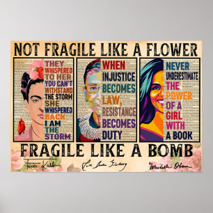 Affiche Pas fragile comme une fleur, fragile comme une bom