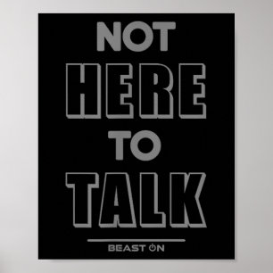Affiche Pas ici pour discuter en G citations de motivation