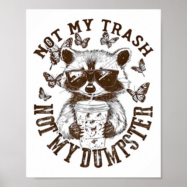 Affiche Pas ma poubelle pas ma poubelle Funny Raccoon Iced (Devant)
