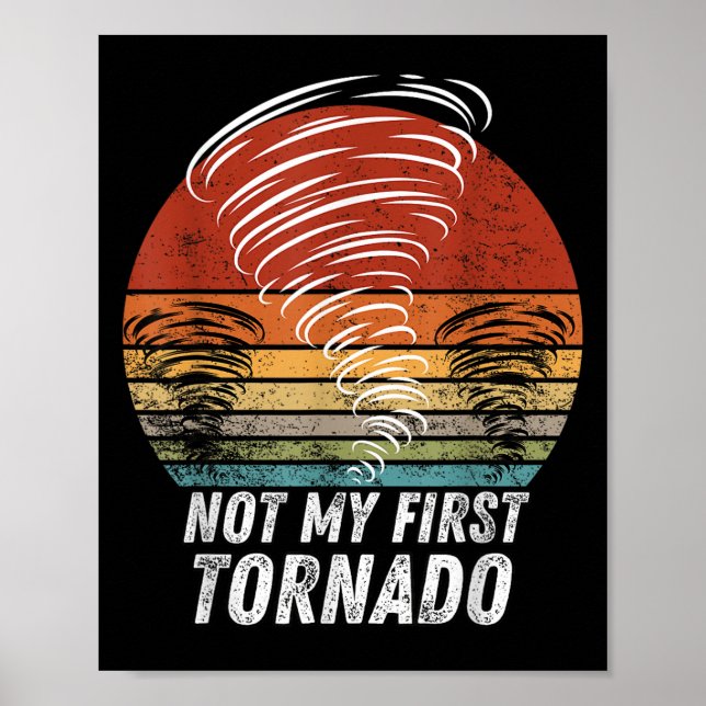 Affiche Pas Ma Première Tornade Drôle Citation Pas Ma Prem (Devant)