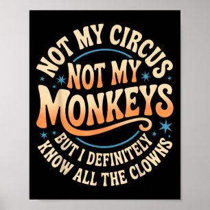 Affiche Pas Mon Cirque Pas Mes Singes Chemise Drôle Hommes