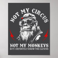 Pas mon cirque, pas mes singes, drôle de dicton de