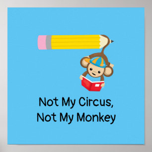 Affiche Pas mon cirque, pas mon singe