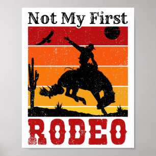 Affiche Pas mon premier Rodéo Cowboy Cowgirl Coucher du so