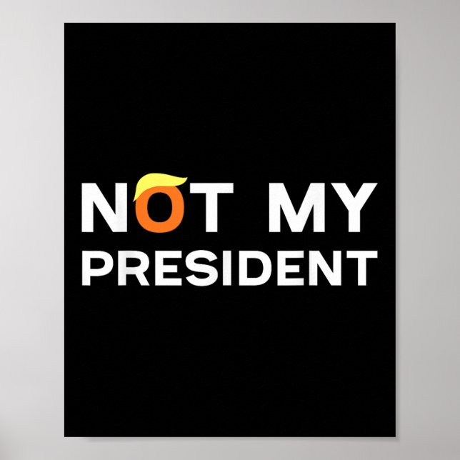 Affiche Pas mon Président Anti Trump 2024 (Devant)