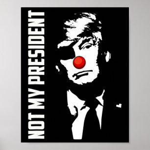 Affiche Pas mon président Donald Trump élection anti-Trump