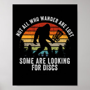 Affiche Pas tous ceux qui errent sont perdus Disc Golf Big