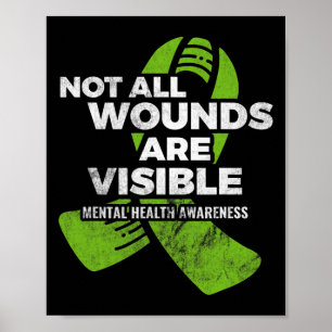 Affiche Pas toutes les blessures Visible Santé mentale Sen