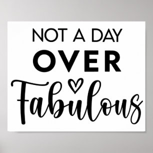 Affiche Pas un jour de plus que fabuleux – Citation drôle