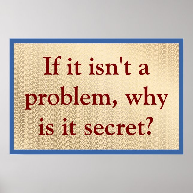 Affiche Pas un problème, pourquoi secret (Devant)