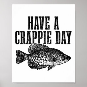 Affiche Passez une journée crapet arlequin drôle pêche cra