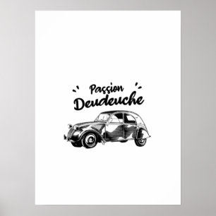 Affiche Passion deudeuche - 2CV