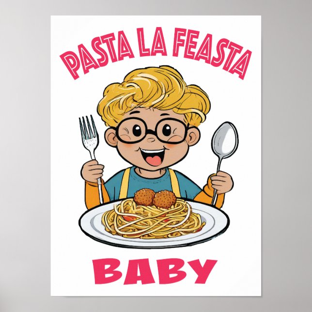 Affiche Pasta La Feasta Baby (Devant)