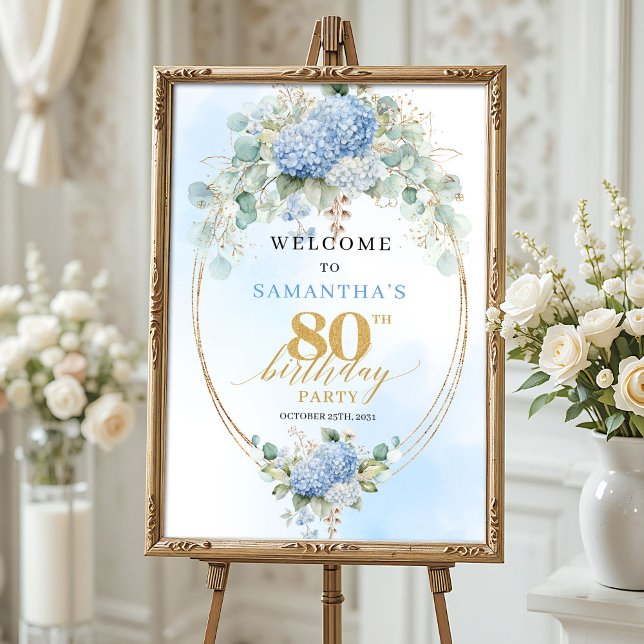Affiche Pastel Blue Hydrangeas Gold Accent 80th birthday  (Pastel Blue Hydrangeas Gold Accent 80th birthday welcome)