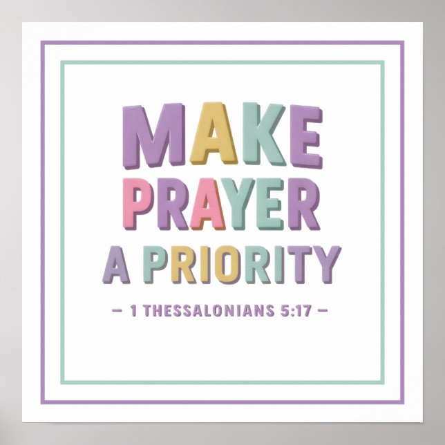 Affiche Pastel Make Prayer A Priority Bold Scripture (Devant)