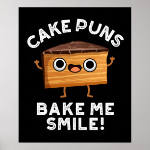Affiche Pâtes de gâteau Bake Me Smile Funny Food Pun Dark 