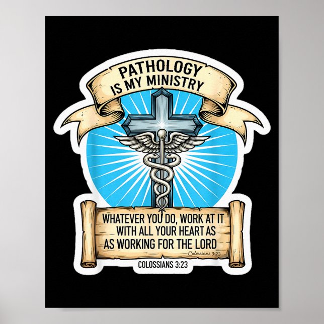 Affiche Pathologiste chrétien La pathologie est mon minist (Devant)