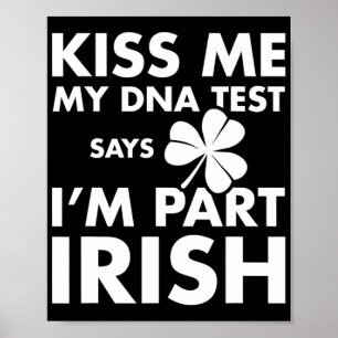 Affiche Patricks Day Kiss Me Dna Test Dit Part Irish