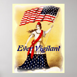 Affiche patriotique vintage "toujours vigilante"