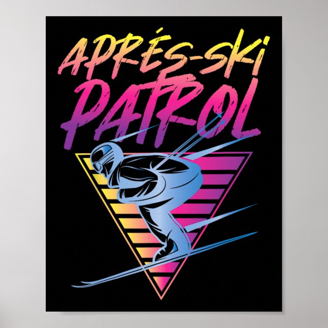 Affiche Patrouille de l'après-ski rétro vintage 80  (Devant)