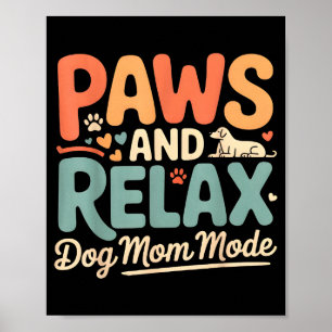 Affiche Pattes et détente mode maman de chien joyeuse fête