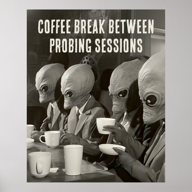 Affiche Pause café après des enlèvements d'Aliens (Devant)