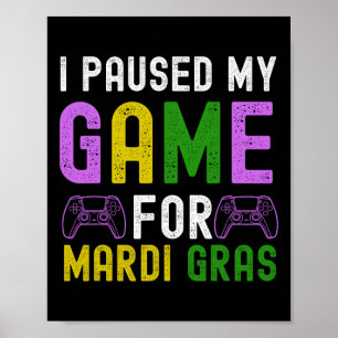 Affiche Pause Mon Jeu Pour Mardi Gras Jeu Vidéo Mardi Gra