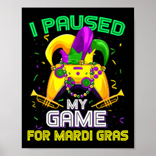 Affiche Pause Mon Jeu Pour Mardi Gras Jeu Vidéo Mardi Gra