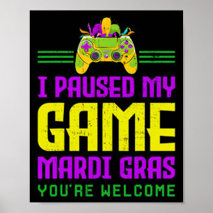 Affiche Pause Mon Jeu Pour Mardi Gras Video Game Control
