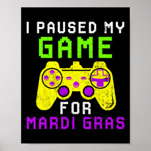 Affiche Pause Mon Jeu Pour Mardi Gras Video Game Control