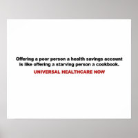 Pauvres, Compte d'Épargne Santé, Universal Healthc