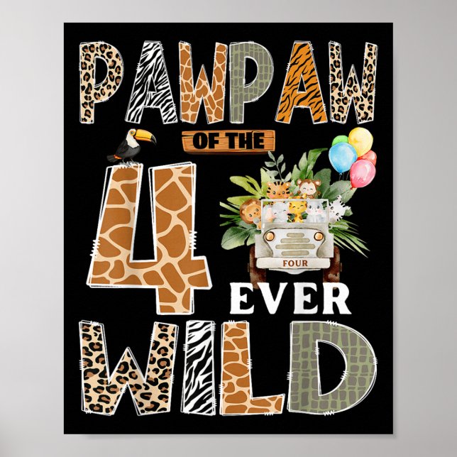 Affiche Pawpaw Of The Four Ever Wild Safari 4th Birthday B (Devant)