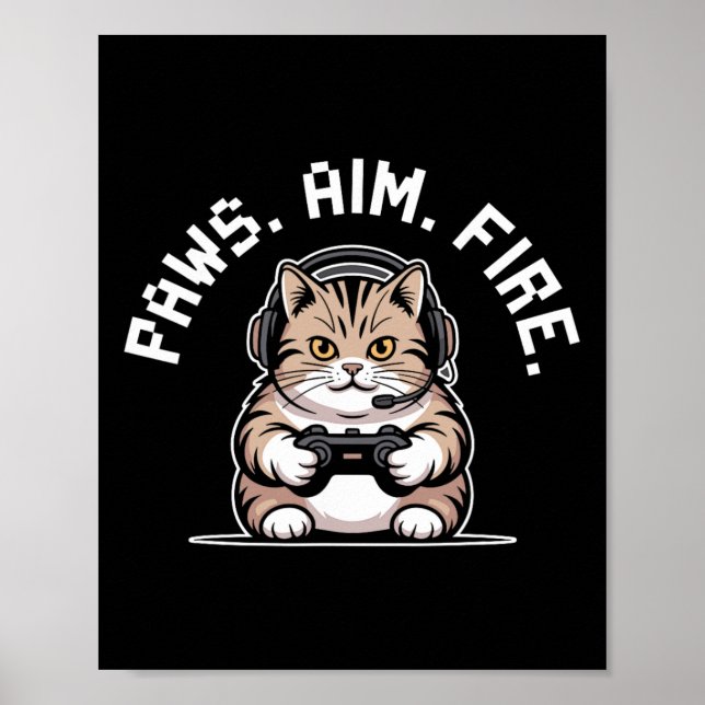 Affiche Paws Aim Fire Feline Chat Gamer Respecter Hommes F (Devant)