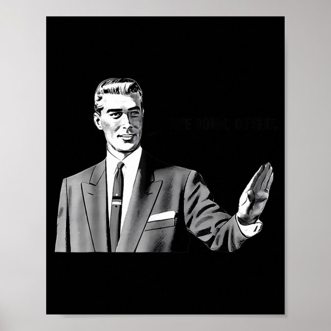 Affiche Pe Down Dip Funny Correction Guy Meme Funny Saying (Devant)