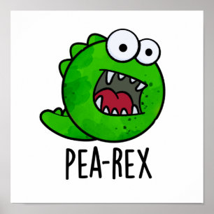 Affiche Pea Rex Dinosaur Dinosaure Veggie TRex Pun
