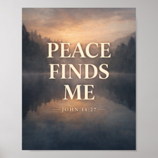 Affiche Peace Finds Me Christian Scripture