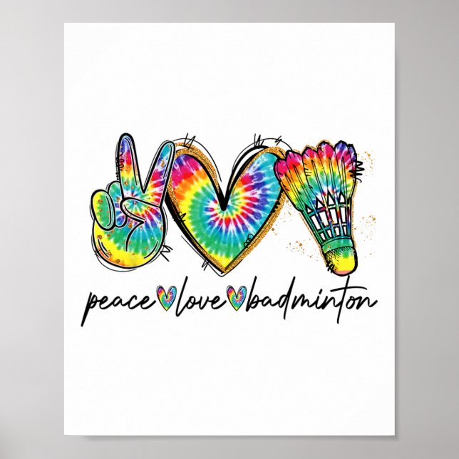 Affiche Peace Love Badminton Funny Tie Dye Badminton Lover (Devant)
