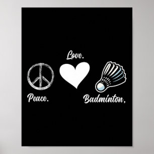 Affiche Peace Love Badminton Joueur Badminton