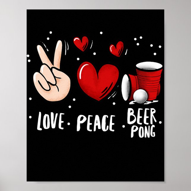 Affiche Peace Love Beer Pong Beer Pong Boire Jeu Amusant (Devant)